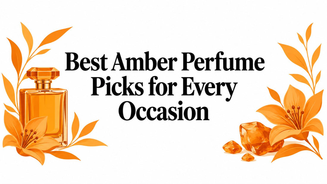 Best Amber Perfume Picks for Every Occasion