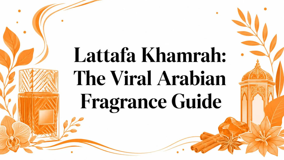 Lattafa Khamrah: The Viral Arabian Fragrance Guide