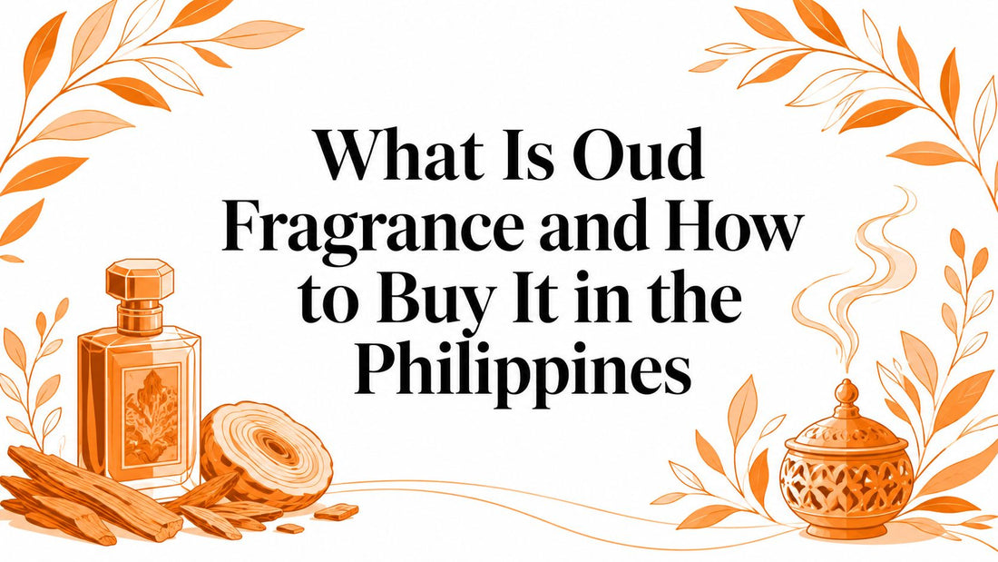 What Is Oud Fragrance and How to Buy It in the Philippines